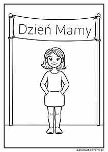 Kolorowanka przedstawiająca dziewczynkę w sukience i butach przed banerem z napisem Dzień Mamy.