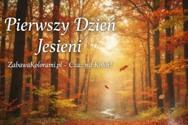 Pierwszy Dzień Jesieni