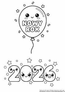 Nowy Rok 2026 Kolorowanka z balonem i cyframi z twarzami